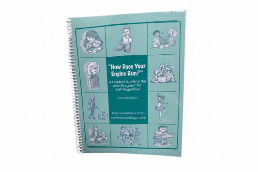 “How Does Your Engine Run?®” A Leader’s Guide to the Alert Program® for Self-Regulation, Second Edition (2025)