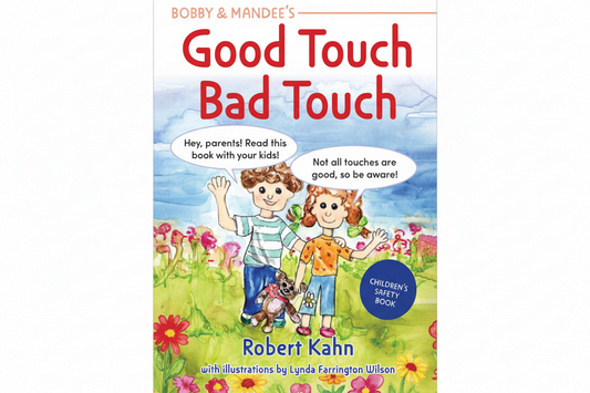 Bobby And Mandee’s Good Touch, Bad Touch: Revised Edition